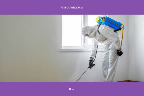 PEST CONTROL Utica